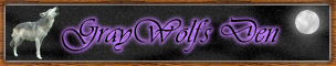 Visit GrayWolf's Den for more original graphics